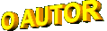 O AUTOR