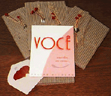 Voc�! Seus olhos seu sorriso!
